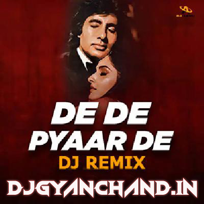 De De Pyar De ( Retro Edm Remix ) - DJ Annu Gopiganj